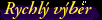 Rychl� v�b�r